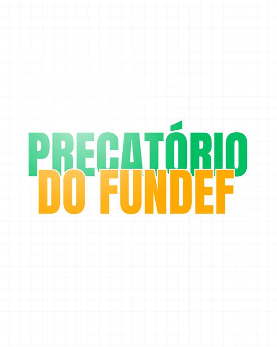 PRECATÓRIO DO FUNDEF